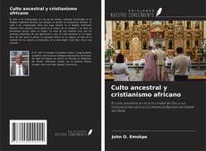 Culto ancestral y cristianismo africano的封面