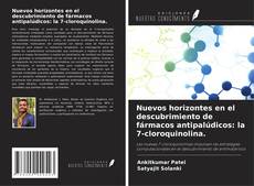 Buchcover von Nuevos horizontes en el descubrimiento de fármacos antipalúdicos: la 7-cloroquinolina.