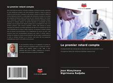 Le premier retard compte的封面