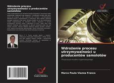 Capa do livro de Wdrożenie procesu utrzymywalności u producentów samolotów 