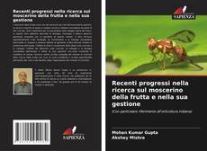 Capa do livro de Recenti progressi nella ricerca sul moscerino della frutta e nella sua gestione 