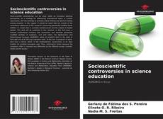 Bookcover of Socioscientific controversies in science education