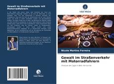 Gewalt im Straßenverkehr mit Motorradfahrern的封面