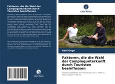 Faktoren, die die Wahl der Campingunterkunft durch Touristen beeinflussen的封面