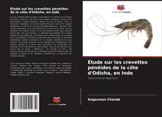 Copertina di Étude sur les crevettes pénéides de la côte d'Odisha, en Inde