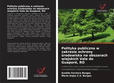 Couverture de Polityka publiczna w zakresie ochrony środowiska na obszarach wiejskich Vale do Guaporé, RO