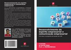 Borítókép a  Desenvolvimento do espírito empresarial e comunicação empresarial - hoz