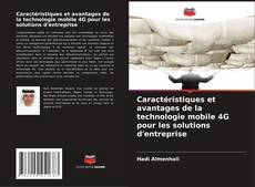 Couverture de Caractéristiques et avantages de la technologie mobile 4G pour les solutions d'entreprise