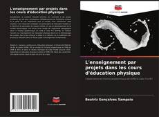 Couverture de L'enseignement par projets dans les cours d'éducation physique