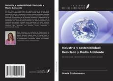Обложка Industria y sostenibilidad: Reciclado y Medio Ambiente