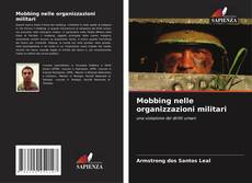 Bookcover of Mobbing nelle organizzazioni militari