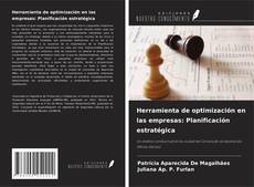 Herramienta de optimización en las empresas: Planificación estratégica kitap kapağı