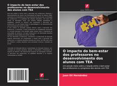 Copertina di O impacto do bem-estar dos professores no desenvolvimento dos alunos com TEA