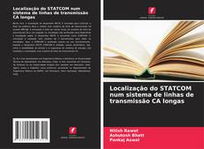 Bookcover of Localização do STATCOM num sistema de linhas de transmissão CA longas