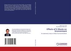Bookcover of Effects of E-Waste on Environment