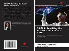 Capa do livro de CRISPR: Rewriting the Human Future Before Birth 
