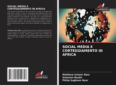 Capa do livro de SOCIAL MEDIA E CORTEGGIAMENTO IN AFRICA 