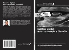 Copertina di Estética digital Arte, tecnología y filosofía
