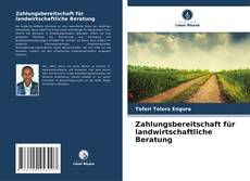 Zahlungsbereitschaft für landwirtschaftliche Beratung kitap kapağı