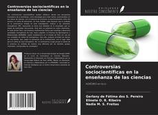 Copertina di Controversias sociocientíficas en la enseñanza de las ciencias