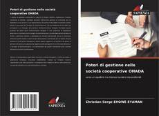 Bookcover of Poteri di gestione nelle società cooperative OHADA