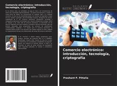 Copertina di Comercio electrónico: introducción, tecnología, criptografía