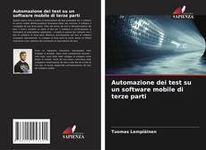 Bookcover of Automazione dei test su un software mobile di terze parti