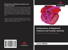 Performance of Bispectral Features and Cardiac Severity的封面
