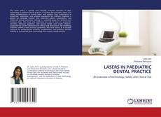 Bookcover of LASERS IN PAEDIATRIC DENTAL PRACTICE