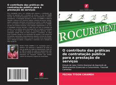 O contributo das práticas de contratação pública para a prestação de serviços的封面
