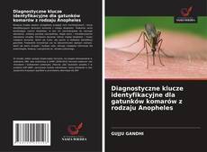 Capa do livro de Diagnostyczne klucze identyfikacyjne dla gatunków komarów z rodzaju Anopheles 
