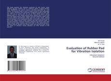 Couverture de Evaluation of Rubber Pad for Vibration Isolation