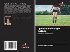 Bookcover of I piedi e lo sviluppo motorio