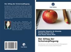 Capa do livro de Der Alltag der Schulverpflegung 