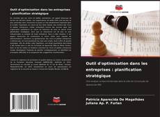 Buchcover von Outil d'optimisation dans les entreprises : planification stratégique