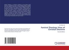 Portada del libro de Feminst Theology View of Christian Doctrine