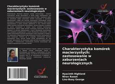 Copertina di Charakterystyka komórek macierzystych: zastosowanie w zaburzeniach neurologicznych
