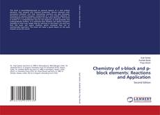Portada del libro de Chemistry of s-block and p-block elements: Reactions and Application