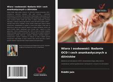 Copertina di Wiara i osobowość: Badanie OCD i cech anankastycznych u dżinistów