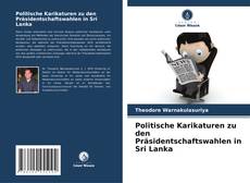 Обложка Politische Karikaturen zu den Präsidentschaftswahlen in Sri Lanka