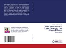 Portada del libro de Direct Speech Acts in Chetan Bhagat’s Five Selected Novels