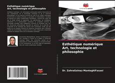 Capa do livro de Esthétique numérique Art, technologie et philosophie 