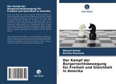 Buchcover von Der Kampf der Bürgerrechtsbewegung für Freiheit und Gleichheit in Amerika