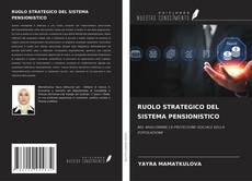 Copertina di RUOLO STRATEGICO DEL SISTEMA PENSIONISTICO