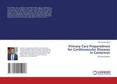 Couverture de Primary Care Preparedness for Cardiovascular Diseases in Cameroon