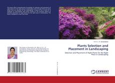 Couverture de Plants Selection and Placement in Landscaping