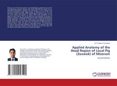 Capa do livro de Applied Anatomy of the Head Region of Local Pig (Zovawk) of Mizoram 