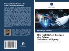 Die rechtlichen Grenzen der Cyber-Selbstverteidigung:的封面