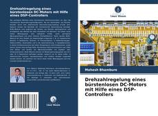 Drehzahlregelung eines bürstenlosen DC-Motors mit Hilfe eines DSP-Controllers的封面