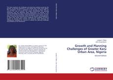 Couverture de Growth and Planning Challenges of Greater Karu Urban Area, Nigeria